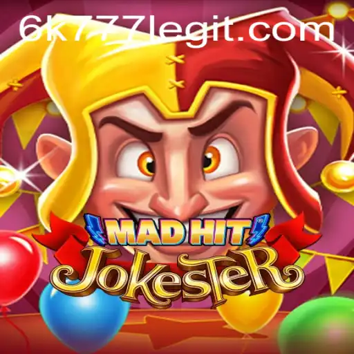 Unveiling MadHitJokester: A Revolutionary Game Experience with 6k777